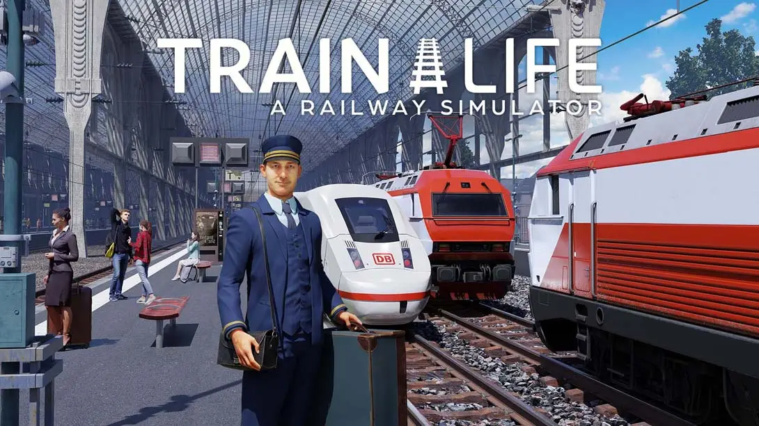 【美版】列车人生:铁路模拟器  Train Life – A Railway Simulator-游糖YoTeb
