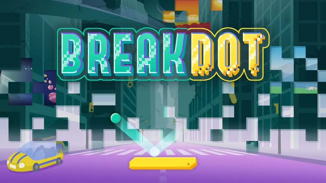 BREAK DOT-游糖YoTeb
