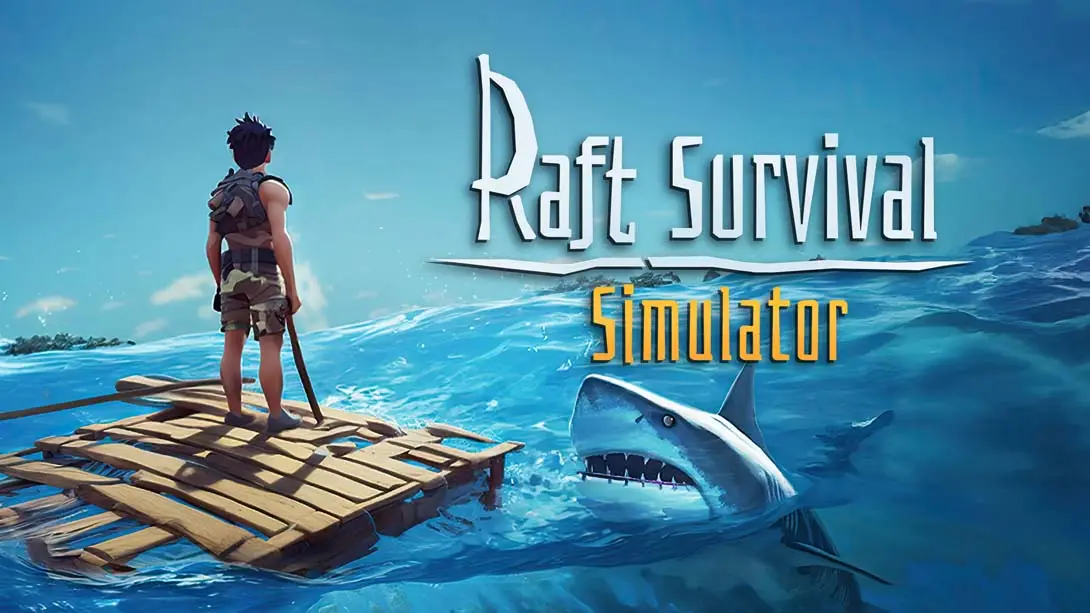 【美版】船长漂流记 救生筏模拟器 .RAFT SURVIVAL SIMULATOR-游糖YoTeb