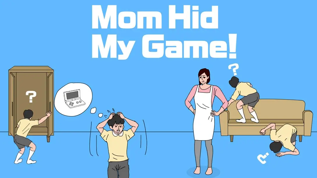 妈妈把我的游戏藏起来了 Mom Hid My Game-游糖YoTeb