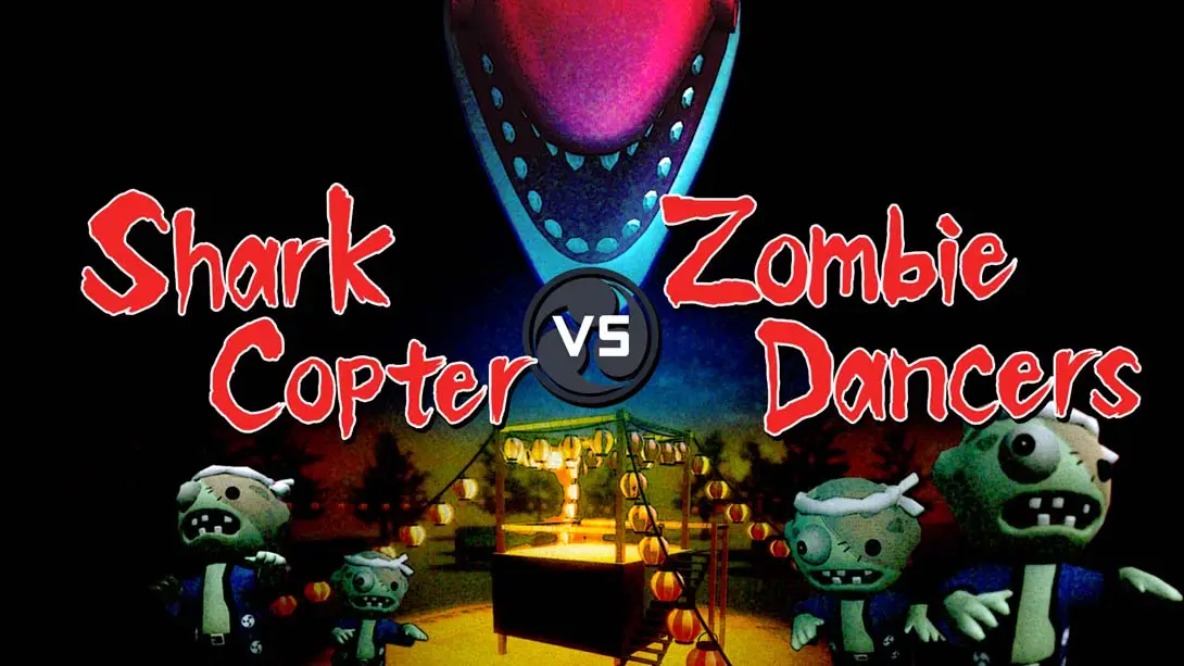 Shark Copter vs. Zombie Dancers-游糖YoTeb
