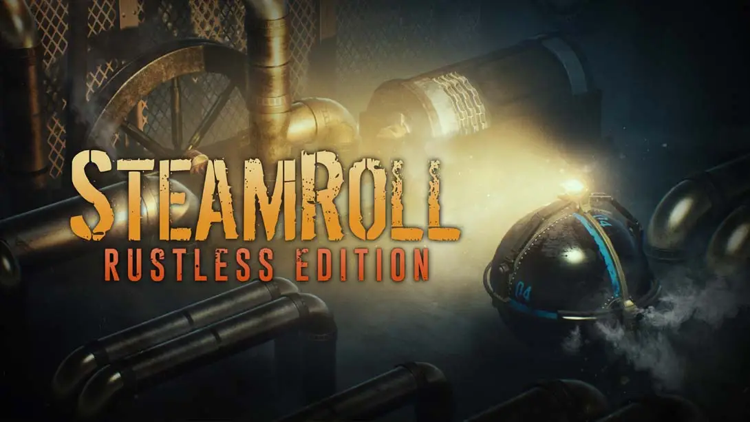 蒸汽翻滚 Steamroll Rustless Edition-游糖YoTeb