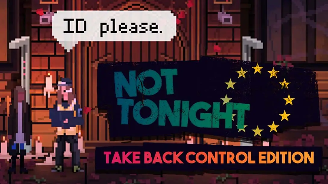 今晚没开：收回控制版 Not Tonight Take Back Control Edition-游糖YoTeb