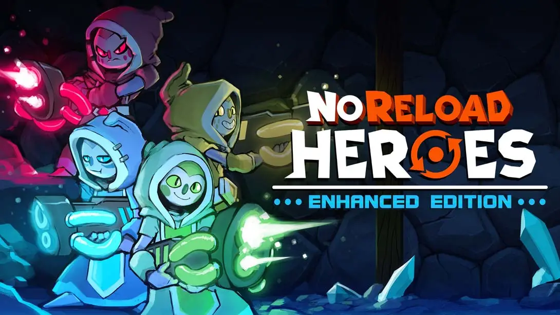 无限重启英雄 增强版 NoReload Heroes Enhanced Edition-游糖YoTeb