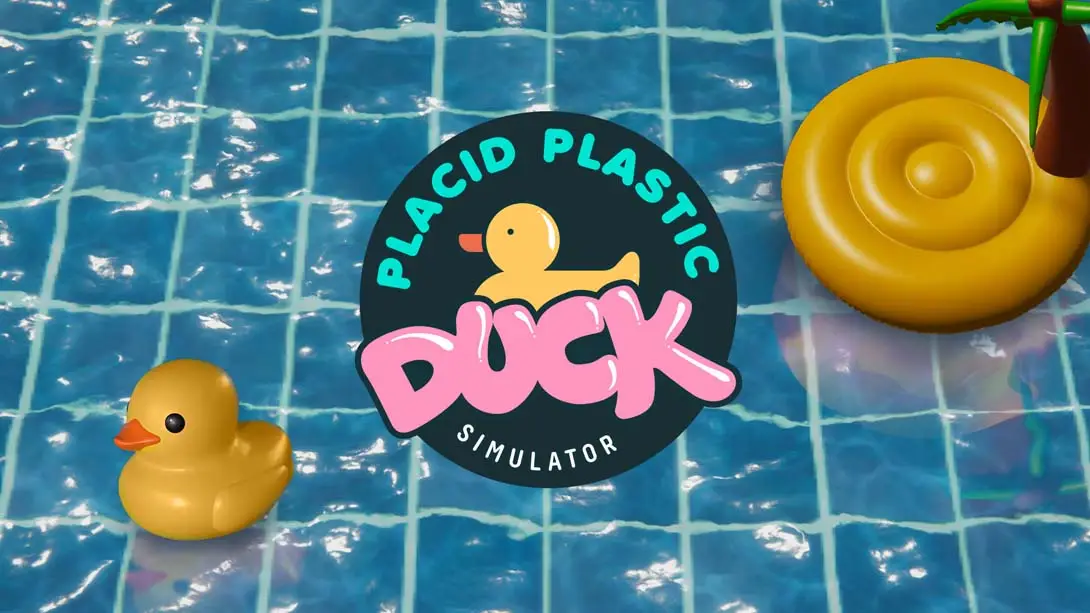 【美版】小黄鸭模拟器 .Placid Plastic Duck Simulator-游糖YoTeb