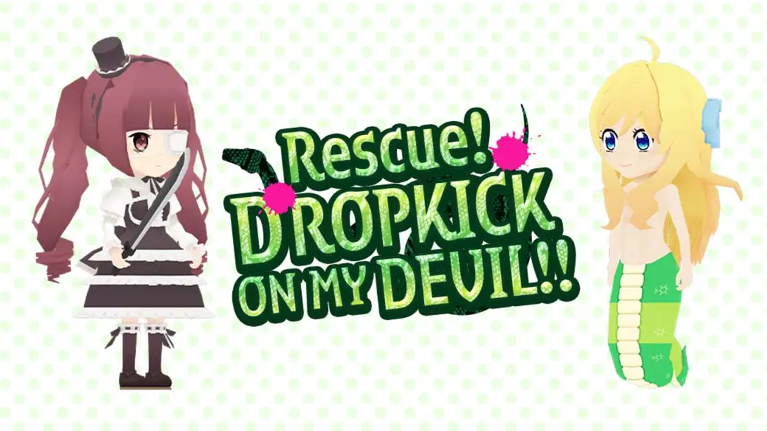 【美版】拯救！小邪神飞踢 .Rescue！DROPKICK ON MY DEVIL!!-游糖YoTeb