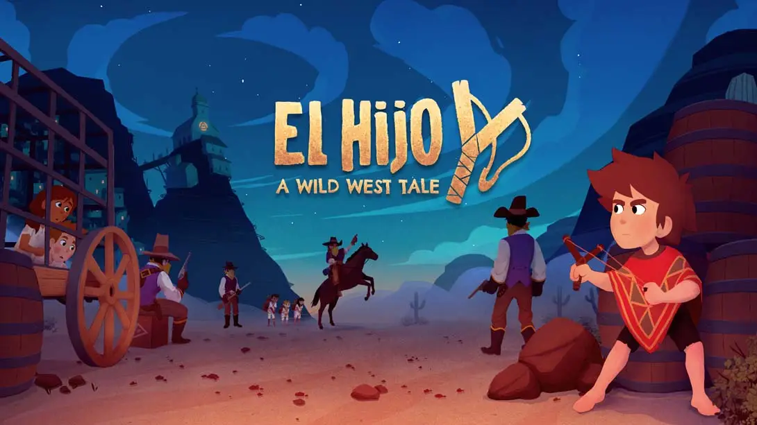 埃尔希乔：荒野西部的传说 El Hijo A Wild West Tale-游糖YoTeb