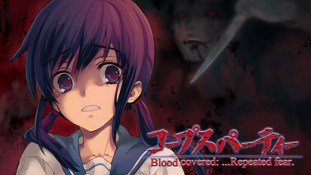尸体派对：血之复盖 无止境的恐惧 Corpse Party: Blood Covered – …-游糖YoTeb