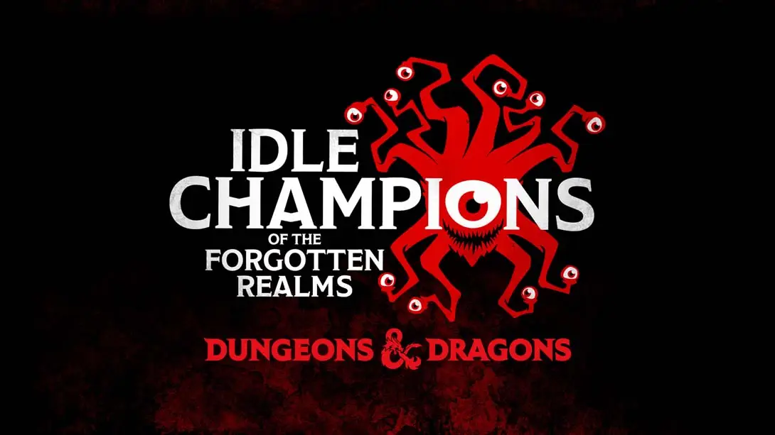 【美版】遗忘国度之闲置冠军 Idle Champions of the Forgotten Realms-游糖YoTeb