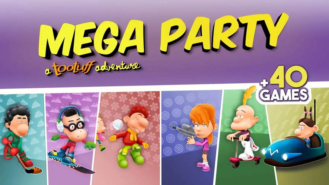 大型派对-一个卡通冒险 MEGA PARTY – a tootuff adventure-游糖YoTeb