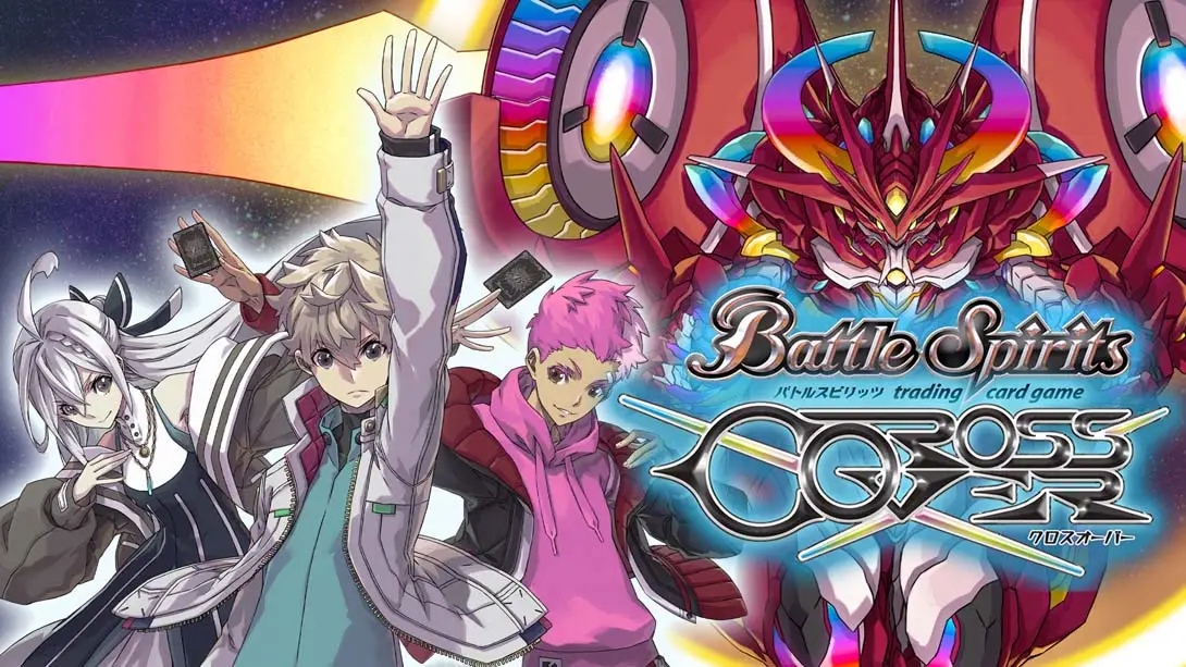 【日版】战斗之魂 交错 .Battle Spirits CrossOver-游糖YoTeb