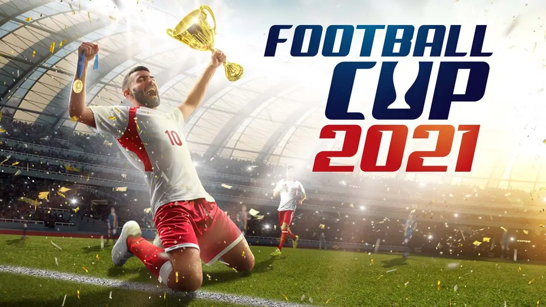 2021年足球杯 Football Cup 2021-游糖YoTeb
