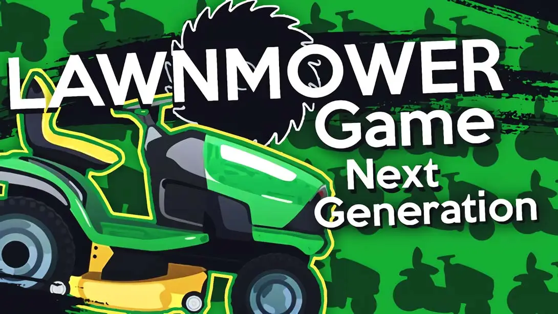 Lawnmower Game Next Generation-游糖YoTeb