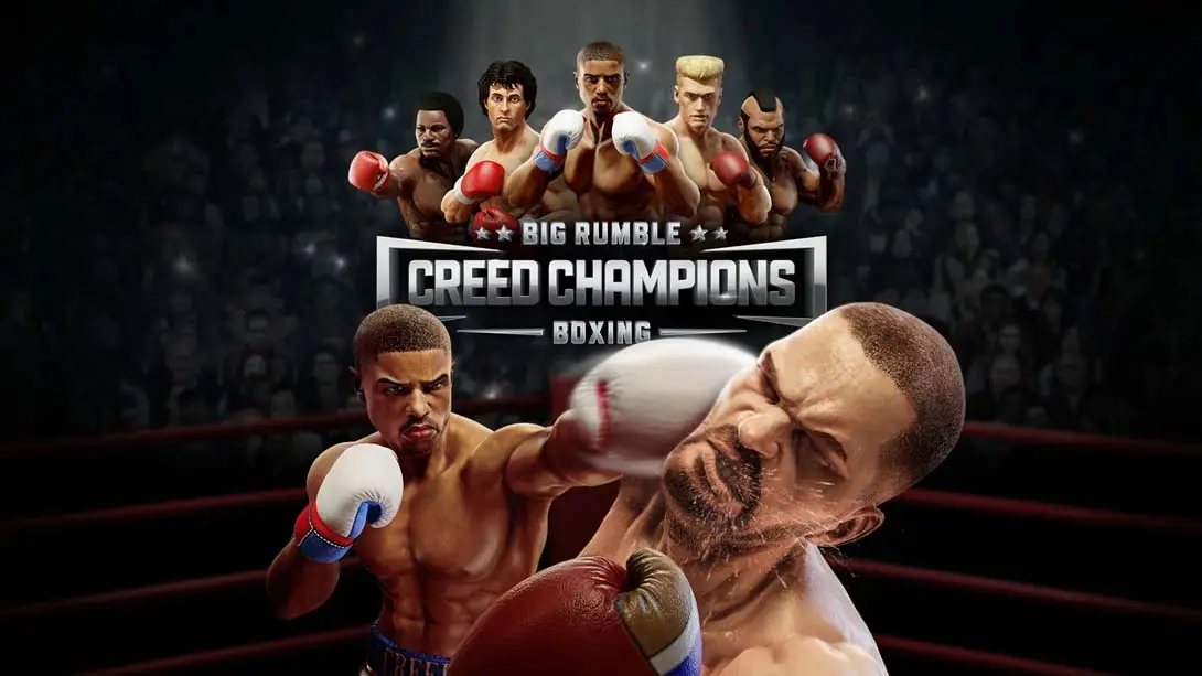 【美版】拳击大对抗：冠军信条 Big Rumble Boxing: Creed Champions-游糖YoTeb