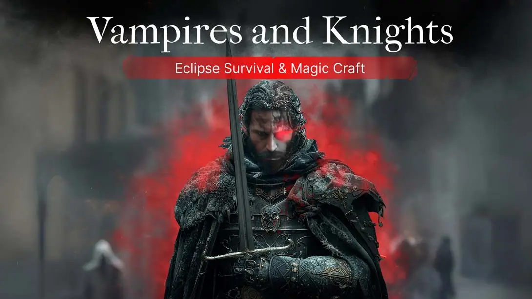 【美版】吸血鬼与骑士：日食生存与魔法工艺 .Vampires and Knights : Eclipse Survival & Magic Craft-游糖YoTeb