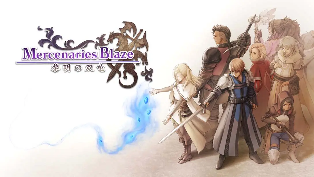 佣兵之焰：黎明的双龙 mercenaries blaze-游糖YoTeb