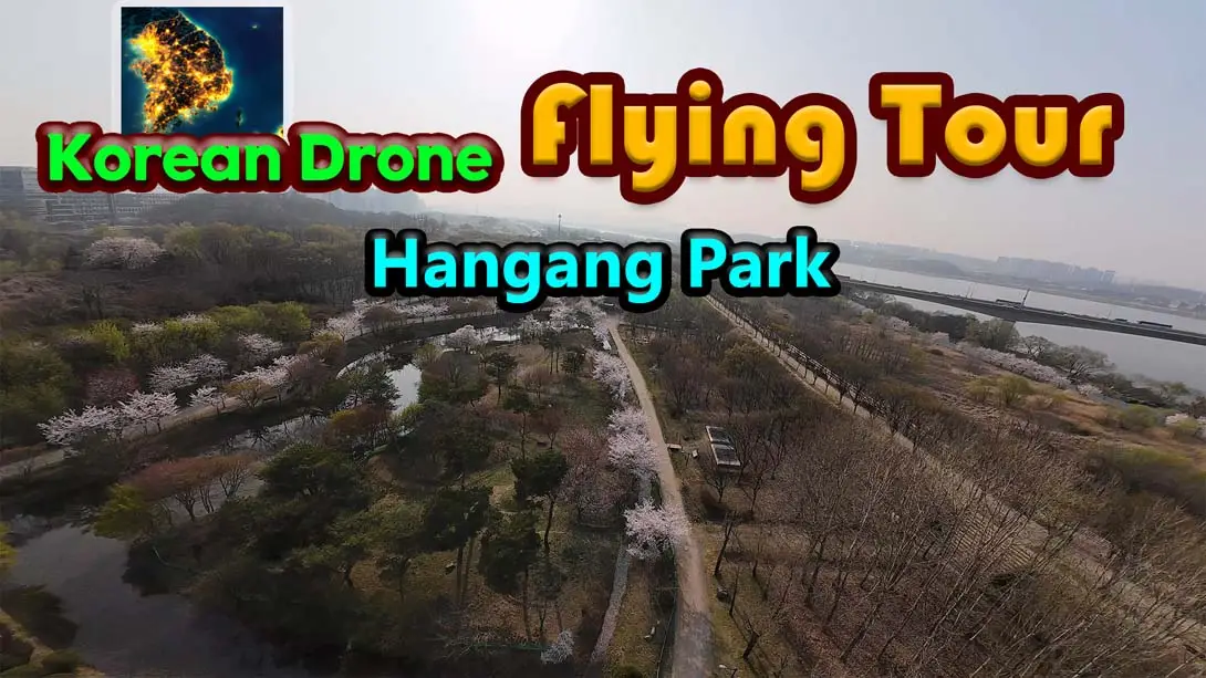 【美版】韩国无人机飞行游览 汉江公园 .Korean Drone Flying Tour Hangang Park-游糖YoTeb