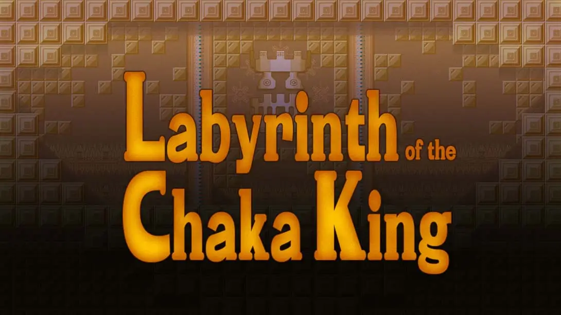 【美版】查卡王的迷宫 Labyrinth of the Chaka King-游糖YoTeb
