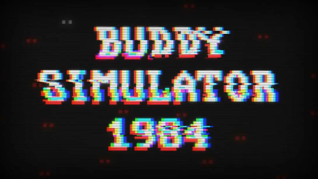 【美版】哥们儿模拟器1984 Buddy Simulator 1984-游糖YoTeb