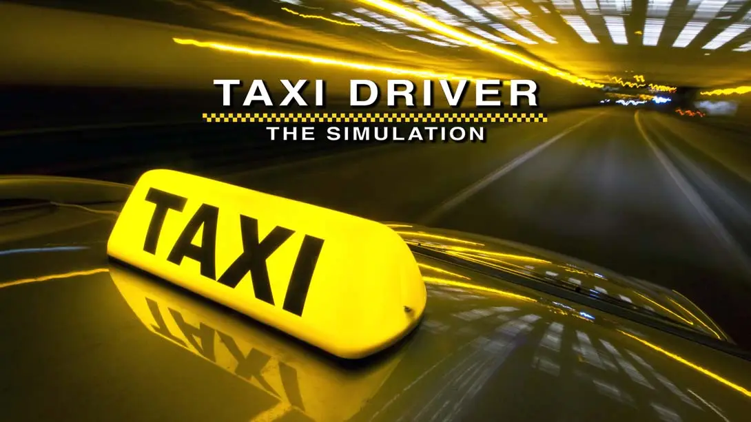 出租车司机 – 模拟 Taxi Driver – The Simulation-游糖YoTeb
