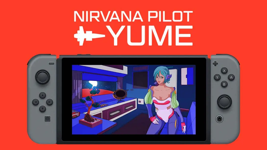 涅盘飞行员尤姆 Nirvana Pilot Yume-游糖YoTeb