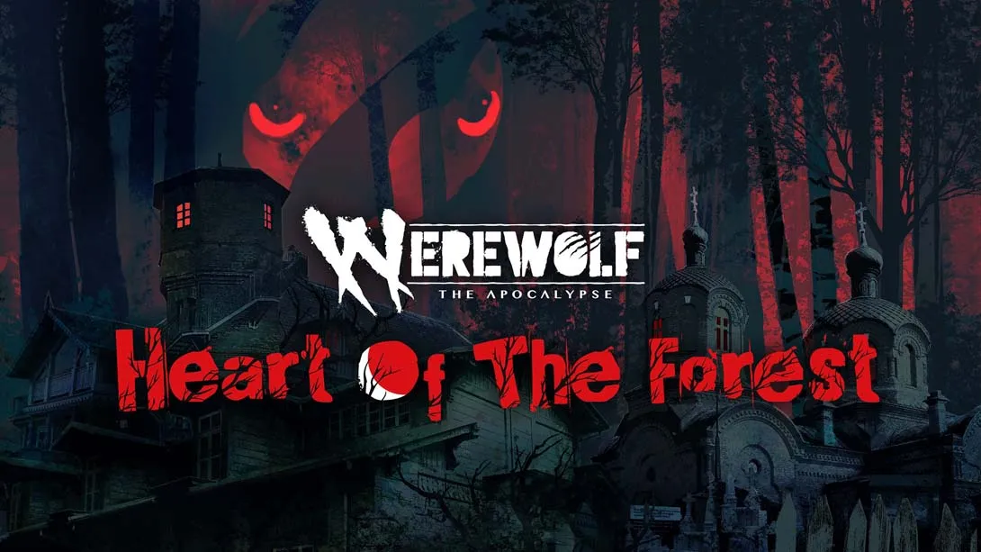 狼人天启 森林之心 Werewolf: The Apocalypse – Heart of the Forest-游糖YoTeb