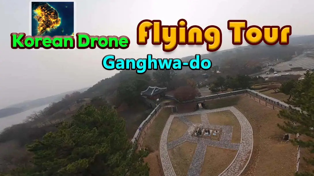 【美版】韩国无人机飞行游览 江华岛 .Korean Drone Flying Tour Ganghwa-do-游糖YoTeb