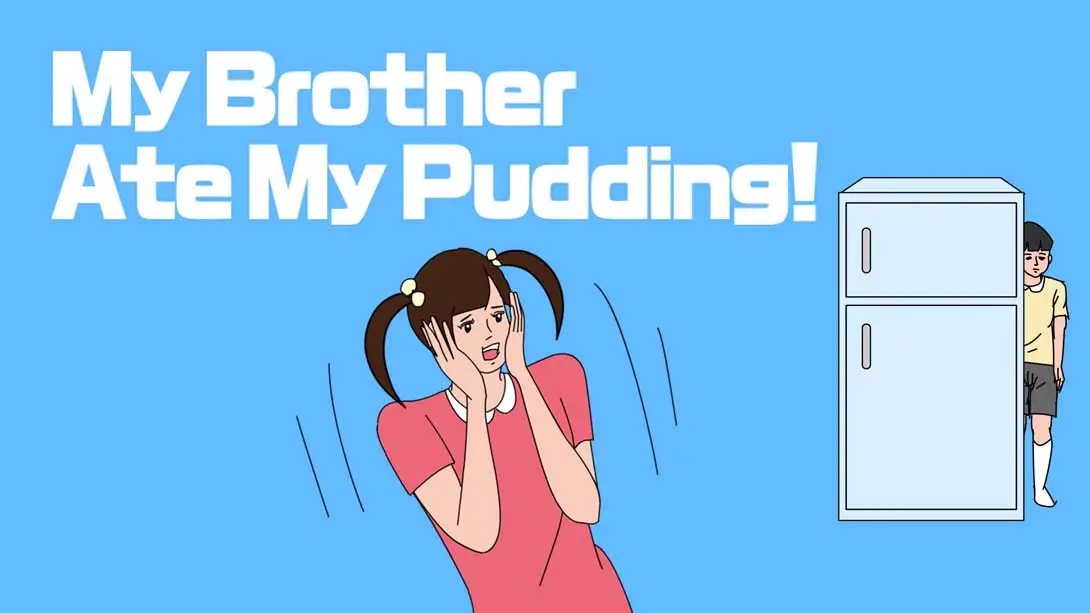 【日版】我哥哥吃了我的布丁 My Brother Ate My Pudding!-游糖YoTeb