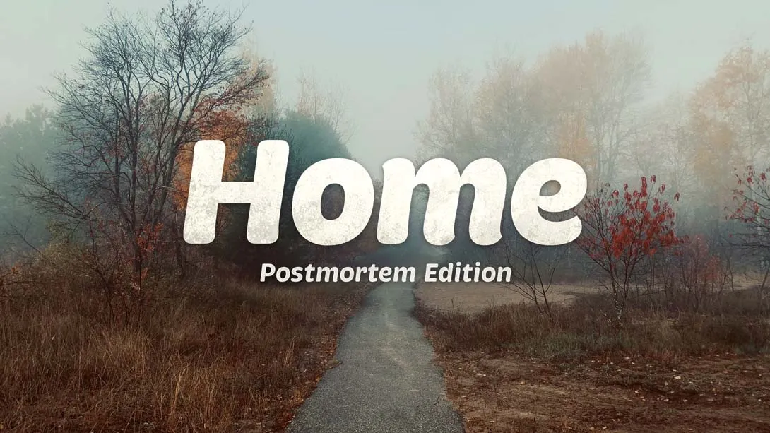 Home Postmortem Edition-游糖YoTeb
