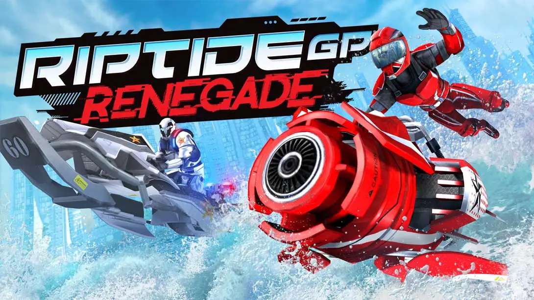 激流快艇：叛徒 Riptide GP: Renegade-游糖YoTeb