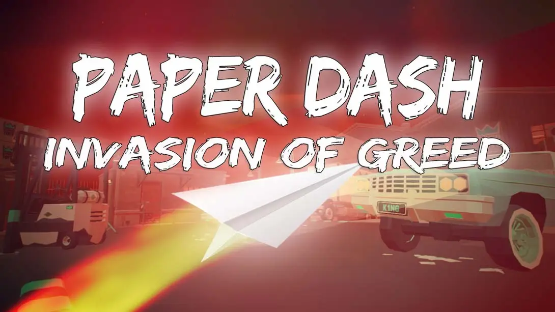 【美版】纸飞机冲刺:贪婪入侵 .Paper Dash – Invasion of Greed-游糖YoTeb