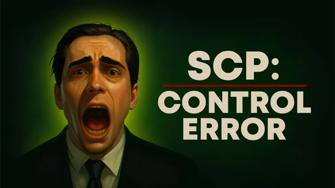 【美版】SCP 控制错误 .SCP Control Error-游糖YoTeb