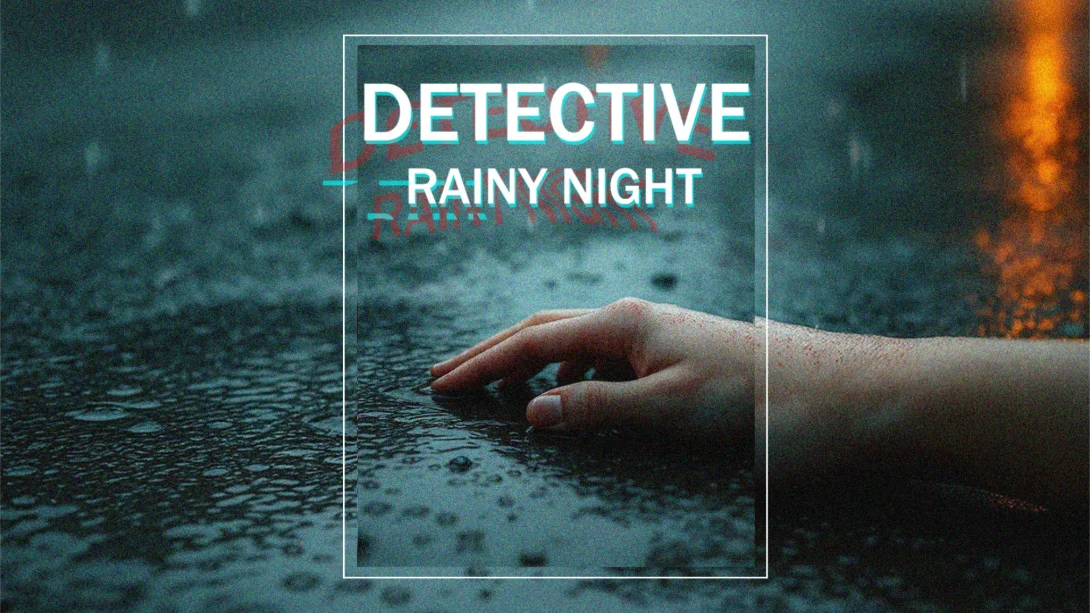 【美版】侦探 雨夜 .DETECTIVE - Rainy Night-游糖YoTeb